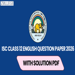 ISC Class 12 English Question Paper 2026 with Solution Pdf